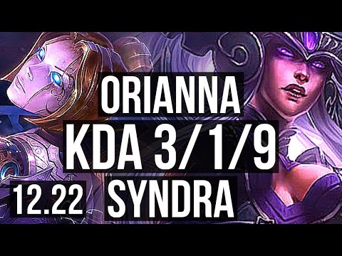 ORIANNA vs SYNDRA (MID) | 3/1/9, 700+ games | KR Master | 12.22