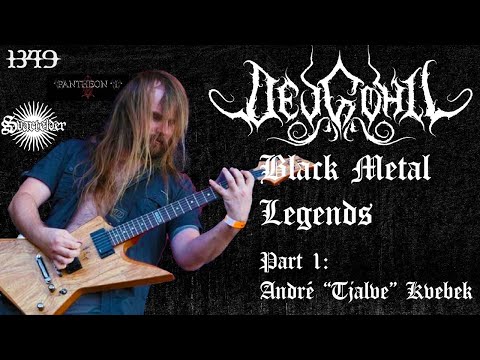 Black Metal Legends Pt.1 - André 'Tjalve' Kvebek | 1349/Pantheon I/Svartelder