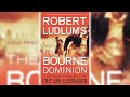 The Bourne Dominion by Robert Ludlum [Part 1] (Jason Bourne #9) | Audiobooks Full Length