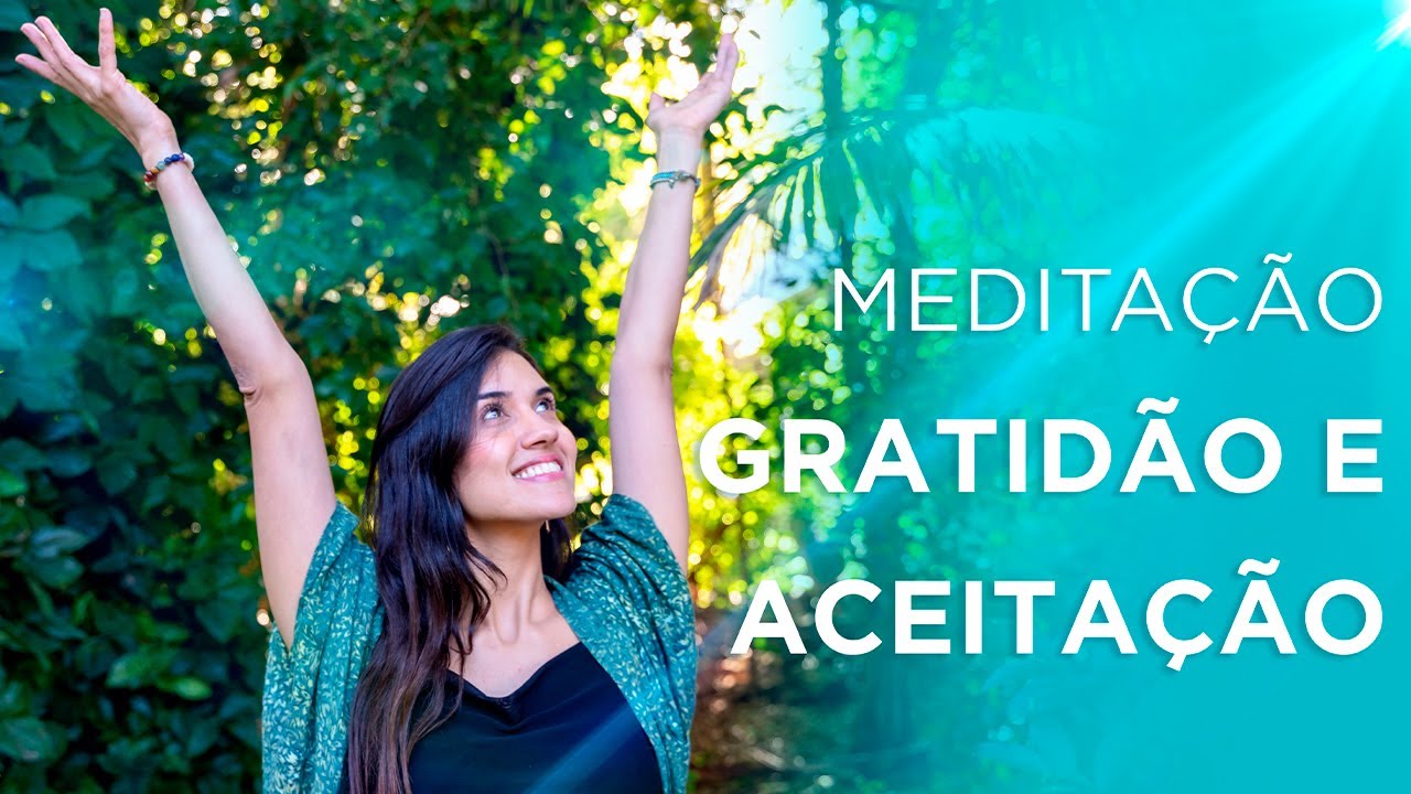 Meditação ENTREGO, ACEITO, CONFIO E AGRADEÇO