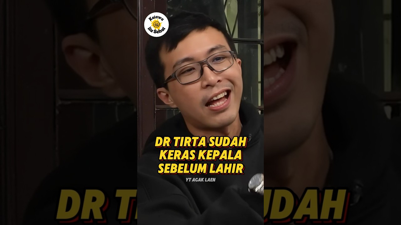DR TIRTA SUDAH KERAS KEPALA SEBELUM LAHIR 😂