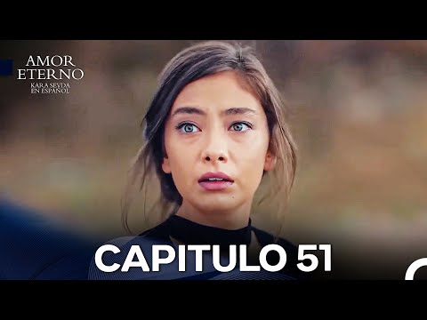 Amor Eterno Capítulo 51 Versión Larga (Doblado en Español)