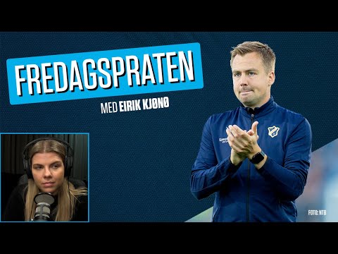 Fredagspraten med EIRIK KJØNØ