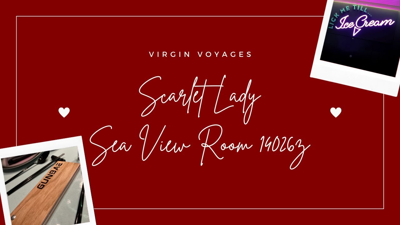 Scarlet Lady - Cabin 14026Z - Video 1