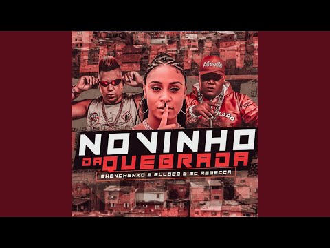 Novinho da Quebrada