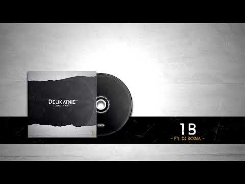 Gracz x Aug - 1b (ft. DJ Soina)
