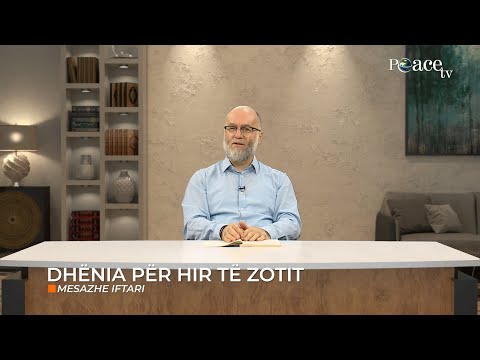 28. Mesazhe Iftari - Dhënia për hir të Zotit - Ekrem Avdiu