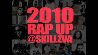 Skillz-2010 Rap Up