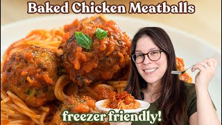 Baked Chicken Meatballs for Dinner, Meal Prep, or Freezing
