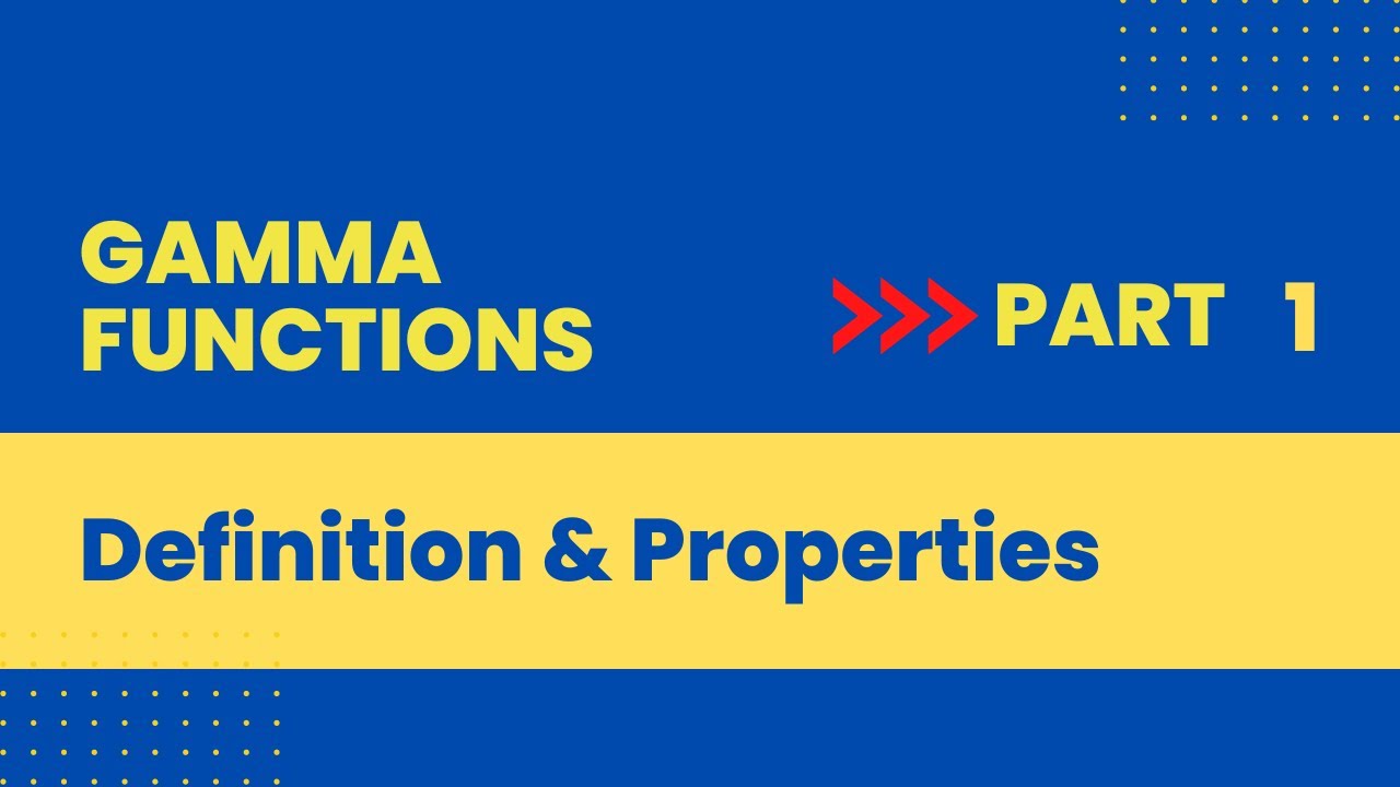 What is Gamma function?!  Definition and Properties! Part 1