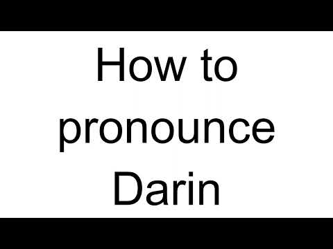 How to Pronounce Darin (English)