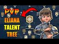 Eliana Talent Tree PvP Call Of Dragons