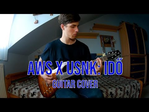 AWS x USNK: Idő (Guitar cover)