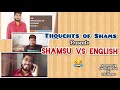 Shamsu Vs English 😂/New funny video/ Thoughts of Shams