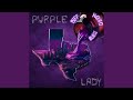 Purple Lady (feat. Biff, H.O.T.C. & Produced By Stan Lowe)
