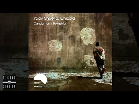 Yoav Shuella , Chicola - Candyman