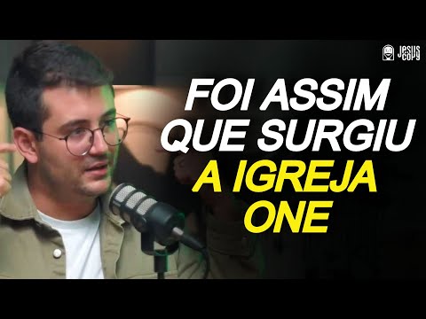INÍCIO DA IGREJA ONE - DAVID CARDOSO | Podcast Jesuscopy