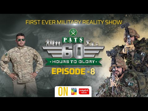 60 Hours to Glory; A Military Reality Show | Episode 8 | 10 July 2021