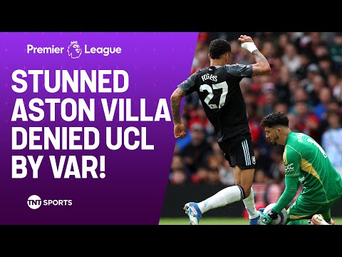 Aston Villa controversially DENIED crucial goal against Man Utd and miss out on Champions League 😭