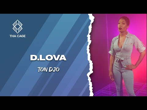 D.LOVA - TON DJO | A THA CAGE