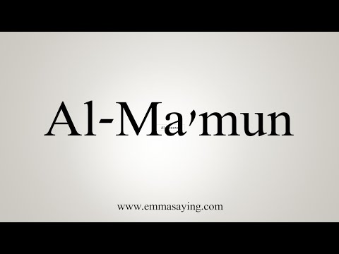 How To Say Al-Ma'mun