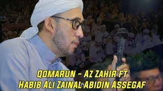 Download lagu Qomarun - Az Zahir ft Habib Ali Zainal Abidin Assegaf mp3