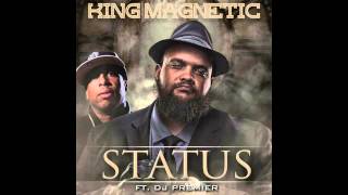 King Magnetic feat. DJ Premier - 