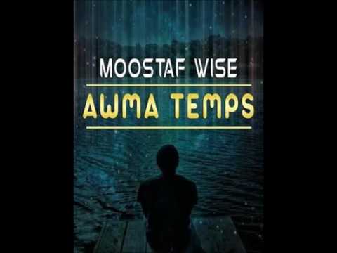 moostaf wise  Awma temps