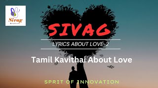 Love Tamil Kavithai About Love -2Lyrics with Music