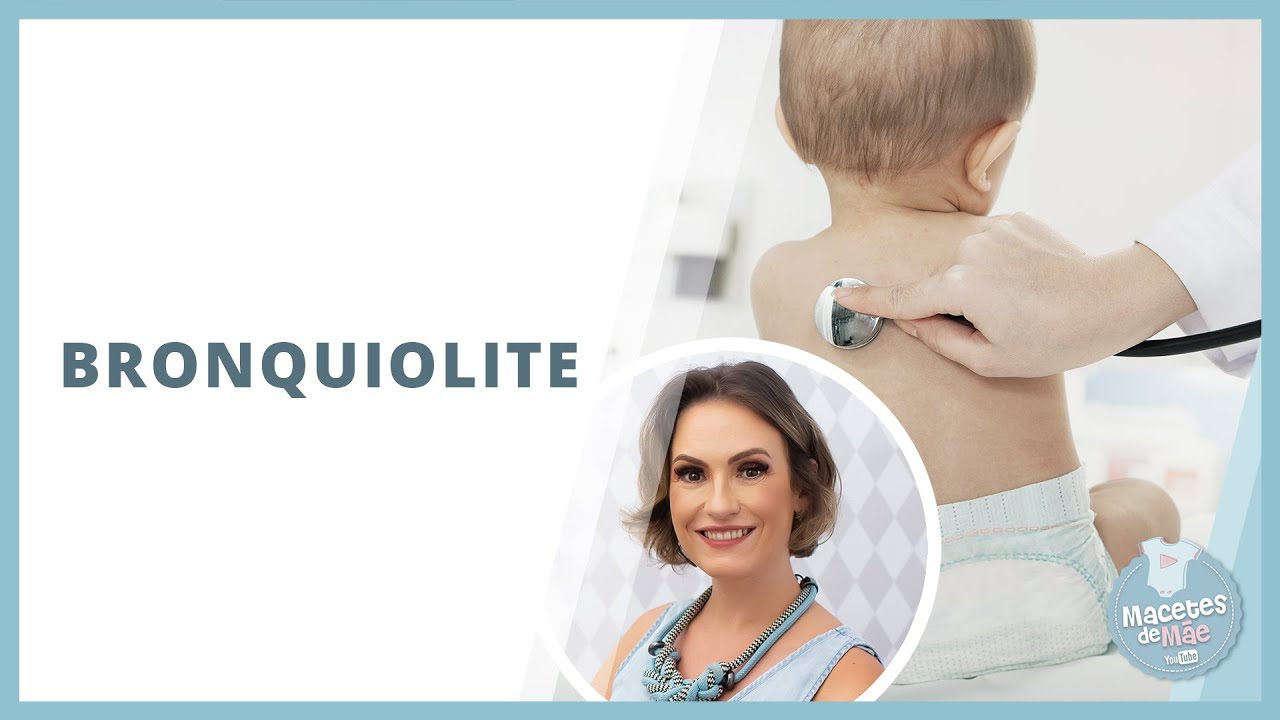 BRONQUIOLITE - PREVENÇÃO E TRATAMENTO