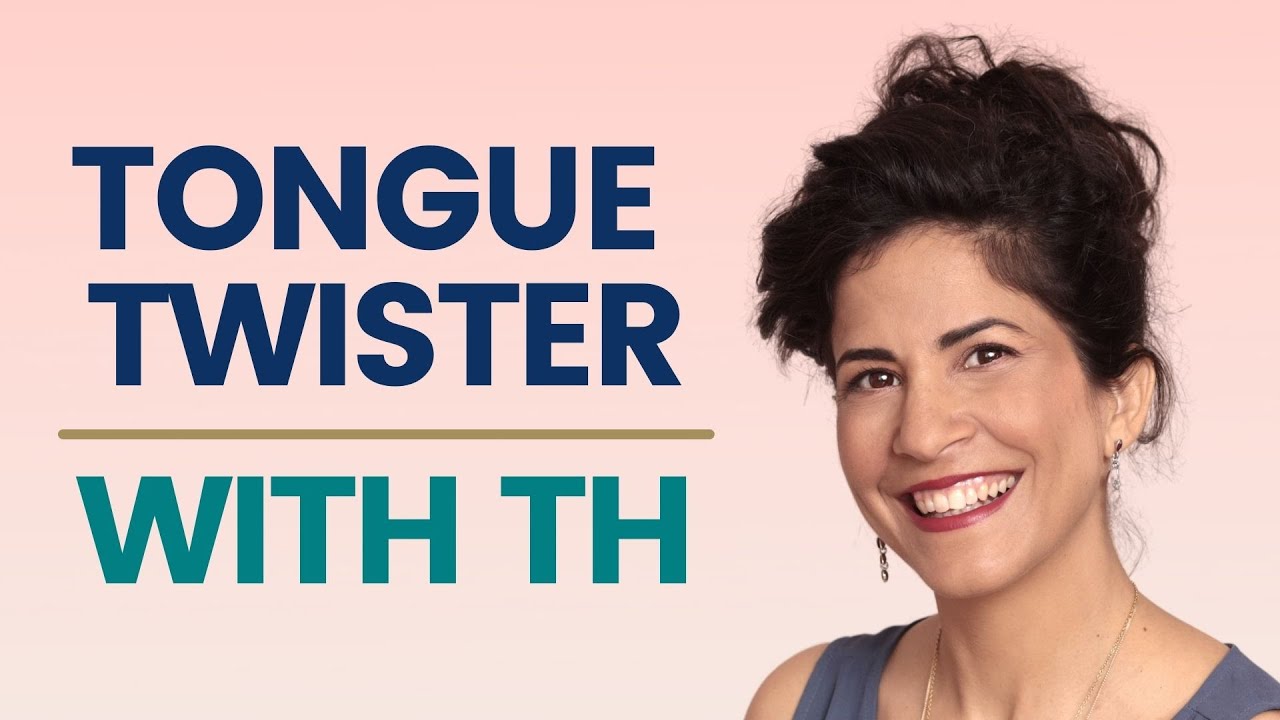 The TH Sound Tongue Twister