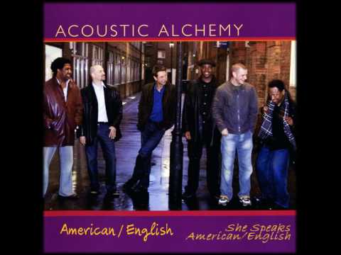Acoustic Alchemy - She Speaks American/English