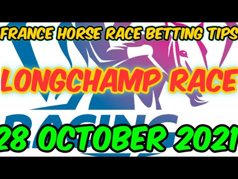 France Horse Race Betting Tips 28 OCTOBER 2021| Longchamp Race l Singapore Turf Club | 赛马视频 l