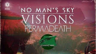 PERMADEATH (07 of 08) | Null Transactions | No Man&#39;s Sky Visions