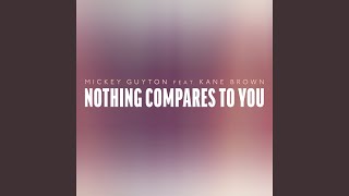 Musik-Video-Miniaturansicht zu Nothing Compares To You Songtext von Mickey Guyton