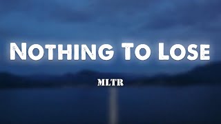 Nothing To Lose - Michael Learns To Rock (Lyrics/Vietsub)