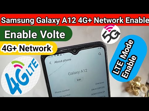 Samsung galaxy A12 VoLTE and 4G+ network Enable