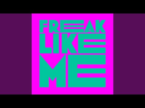 Freak Like Me (Kevin McKay 2021 Extended Remix)