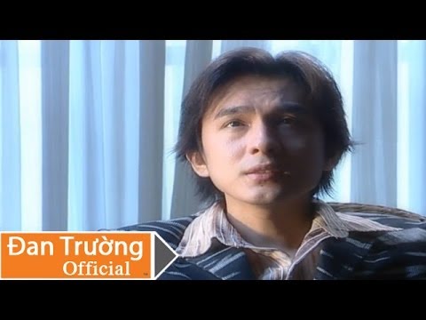 Thể hiện bởi Đan Trường