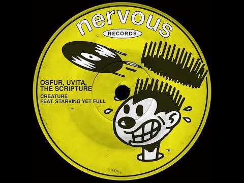OSFUR, UVITA, The Scripture - CREATURE (Ft. Starving Yet Full)
