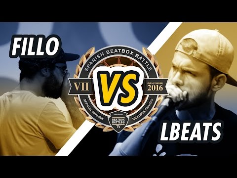 FILLO vs. LBEATS | 1/8 FINAL | SPANISH BEATBOX BATTLE 2016