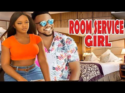 ROOM SERVICE GIRL {TRENDING NEW NIGERIA MOVIE}-2023 LATEST NIGERIAN NOLLYWOOD MOVIE