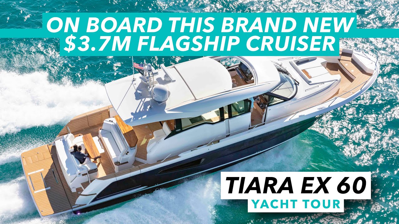 On board this brand new $3.7m flagship cruiser | Tiara 60 EX yacht tour