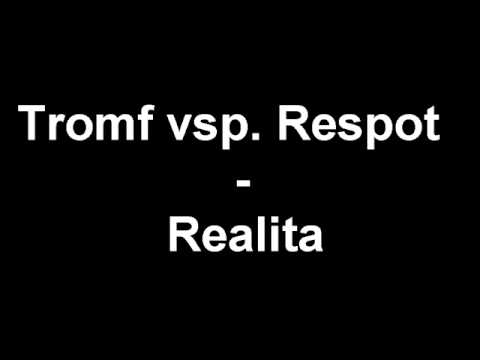 Tromf vsp. Respot-Realita (Denisko Kmeťo Šalanský beatz)