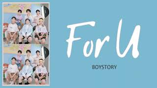 Download lagu BOYSTORY - FOR U lyrics [Chin/Pin/Ina] SUB INDO/ CC ENG mp3