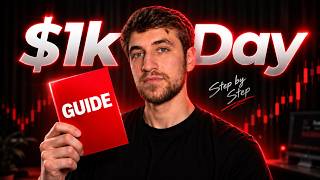 My Exact Guide to Making $1K/Day Trading