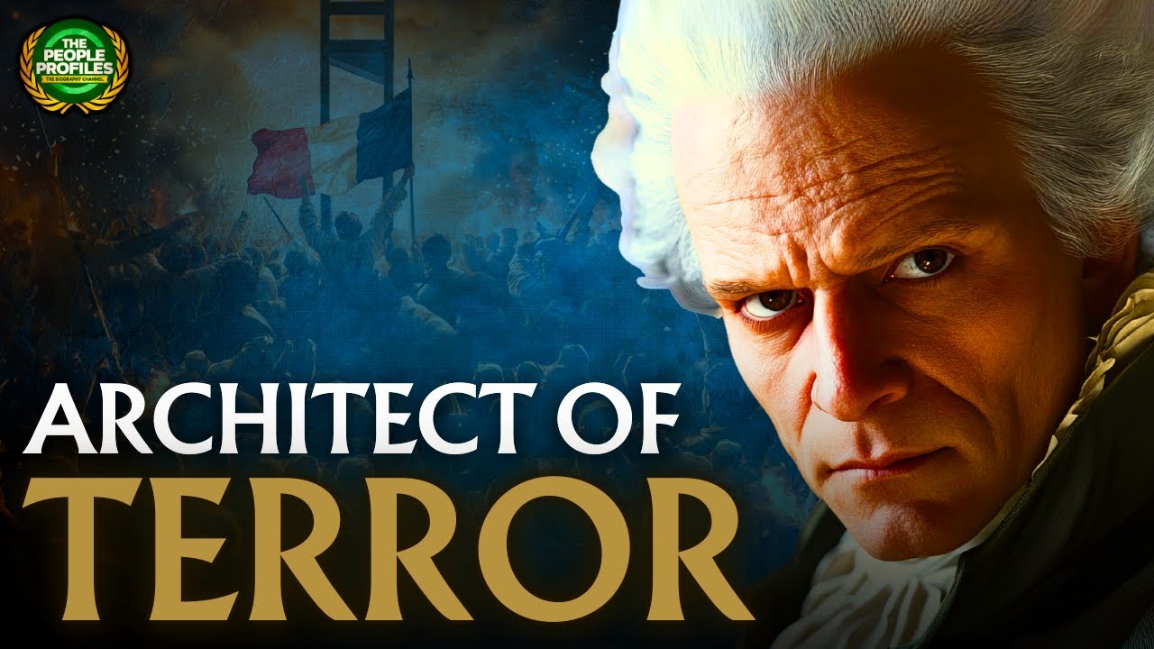 Maximilien Robespierre - Architect of the Terror Documentary