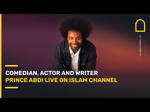 Comedian, Actor and Writer Prince Abdi live on Islam Channel