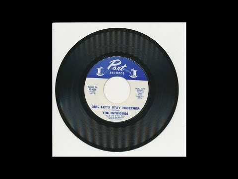The Intrigues - Girl Let's Stay Together - Port 3018