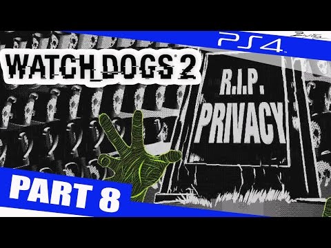WATCH DOGS 2 Gameplay Walkthrough Part 8 [1080p HD PS4] - Walkthrough Gameplay